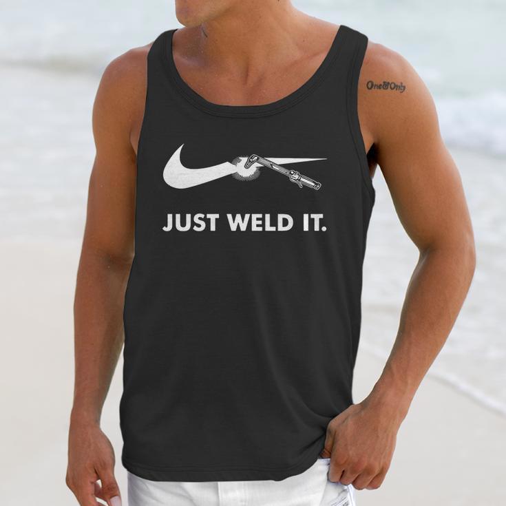 Welder Just Weld It Unisex Tank Top Gifts for Her