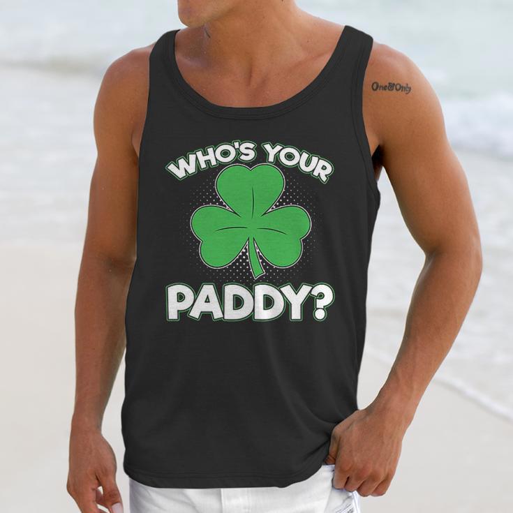 Whos Your Paddy St Patricks Day Unisex Tank Top Gifts for Her