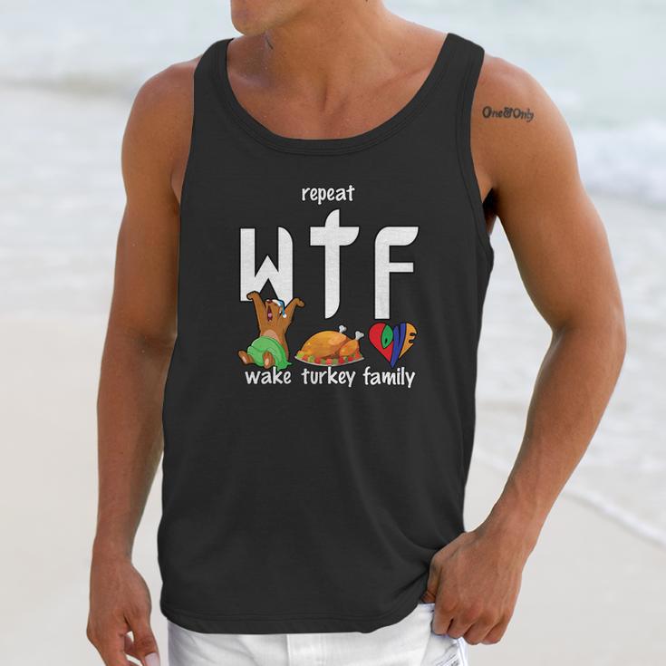 Wtf Wake Turkey Family Funny Thanksgiving Day Tee Unisex Tank Top Gifts for Her