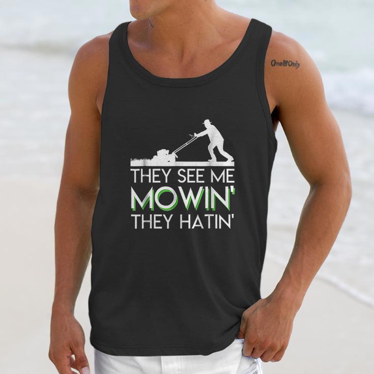 They See Me Mowin They Hatin Lawn Mower Funny Gifts Saying Unisex Tank Top Gifts for Her