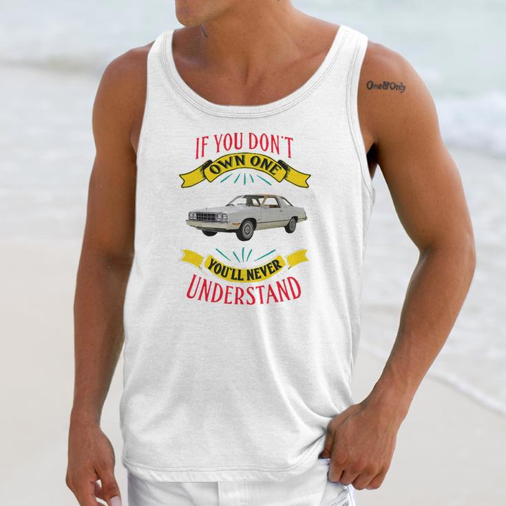 1978 Ford Fairmont Futura If You Dont Own One You Will Never Understand Unisex Tank Top Gifts for Her