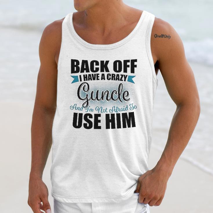 Back Off I Have A Crazy Guncle And I Am Not Afraid To Infant Creeper Unisex Tank Top Gifts for Her