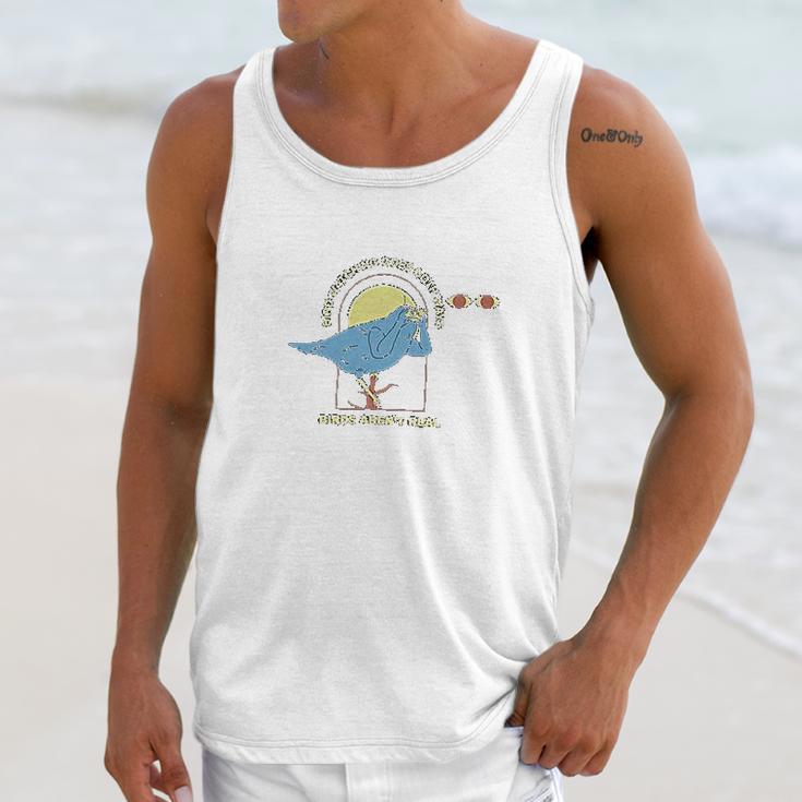 Birds Arent Real Bird Watching Unisex Tank Top Gifts for Her