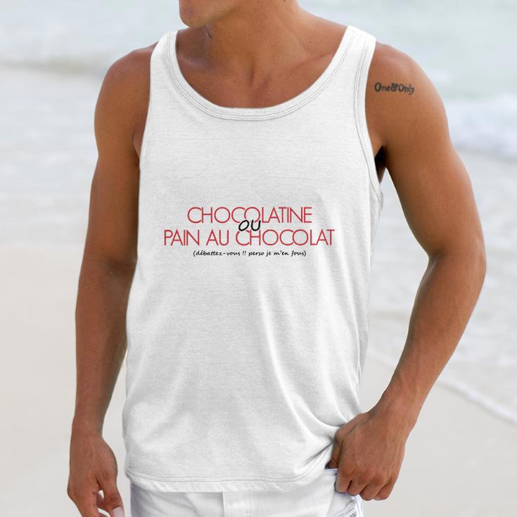 Chocolatine Ou Pain Au Chocolat Perso Je Men Fous Unisex Tank Top Gifts for Her