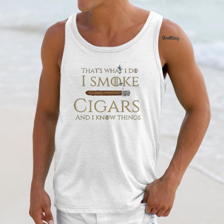 Cigar I Cigars And I Know Things Unisex Tank Top Gifts for Her