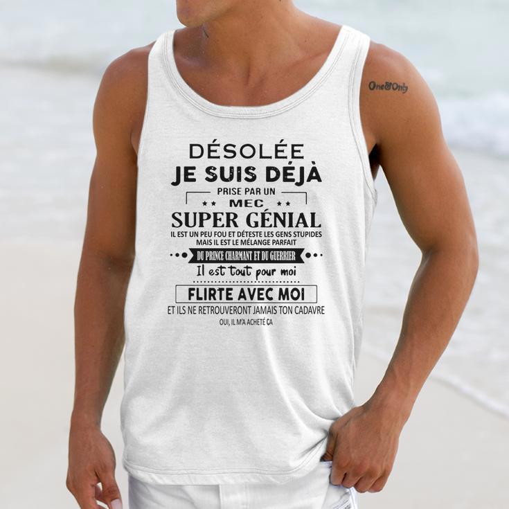 Desole Je Suis Deja Pris Par Une Fille Super Geniale Unisex Tank Top Gifts for Her