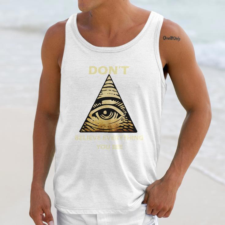 Dont Believe Everything You See Funny Illuminati Unisex Tank Top Gifts for Her