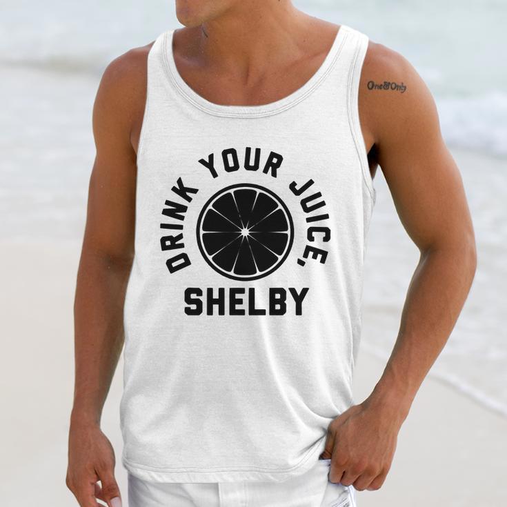 Drink Your Juice Shelby Hoodies Unisex Tank Top Gifts for Her