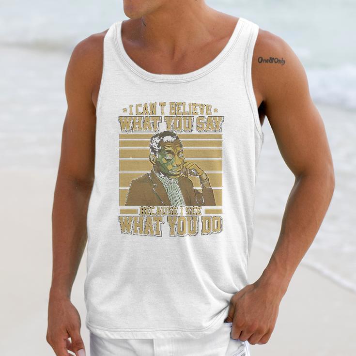 James Baldwin I Can’T Believe What You Say Because I See What You Do Unisex Tank Top Gifts for Her