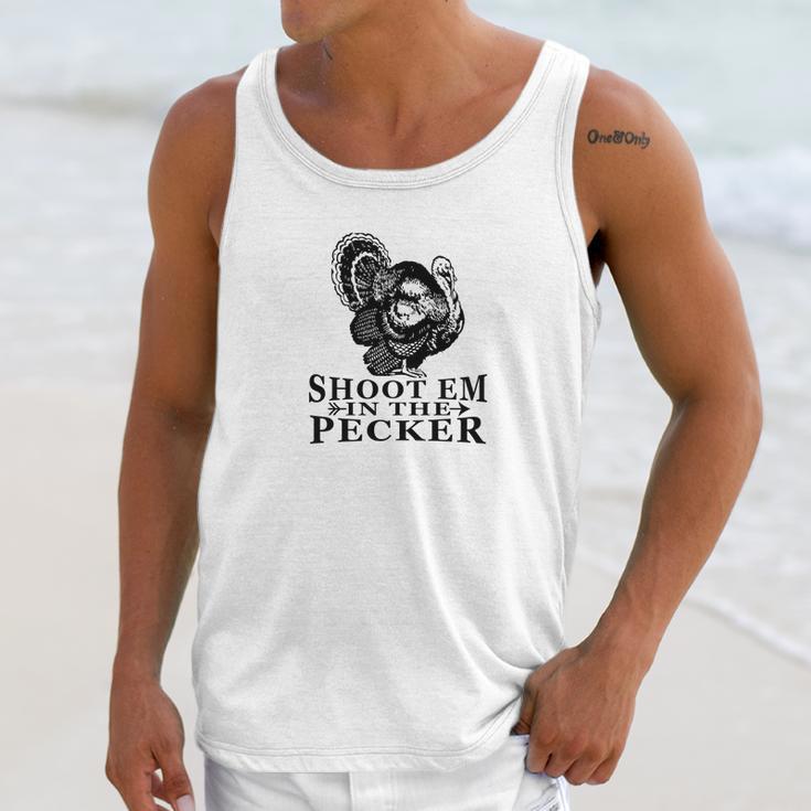 Shoot Em In The Pecker Tee Fun Hunting Turkey Unisex Tank Top Gifts for Her