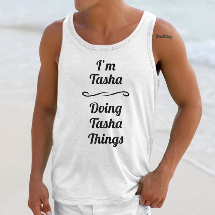 Im Tasha Doing Tasha Things Unisex Tank Top Gifts for Her