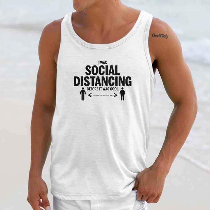 Utopia Sport I Was Social Distancing Unisex Tank Top Gifts for Her