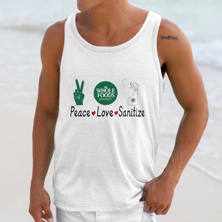 Whole Foods Market Peace Love Sanitize Coronavirus Shirtc Unisex Tank Top Gifts for Her