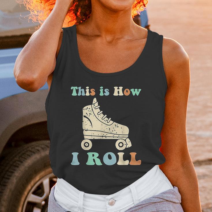 70S This Is How I Roll Vintage Roller Skates Retro Unisex Tank Top Gifts for Women