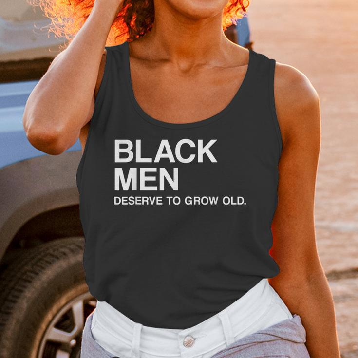 Black Men Deserve To Grow Old Unisex Tank Top Gifts for Women