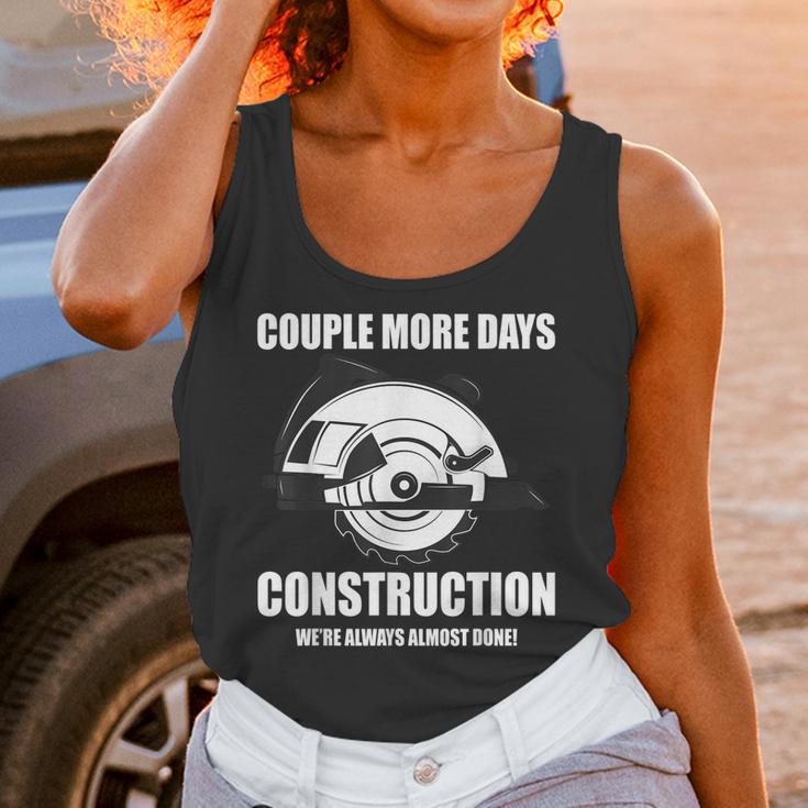 Couple More Days Construction We’Re Always Almost Done 8 Unisex Tank Top Gifts for Women