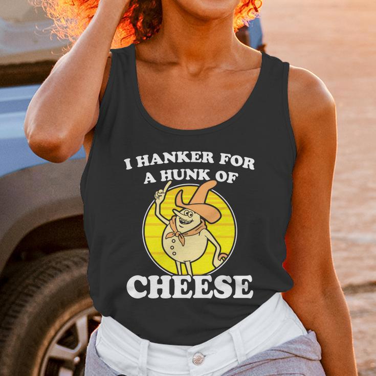 I Hanker For A Hunk Of Cheese Unisex Tank Top Gifts for Women