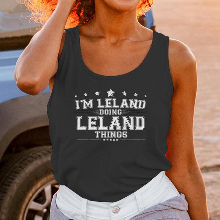 Im Leland Doing Leland Things Unisex Tank Top Gifts for Women