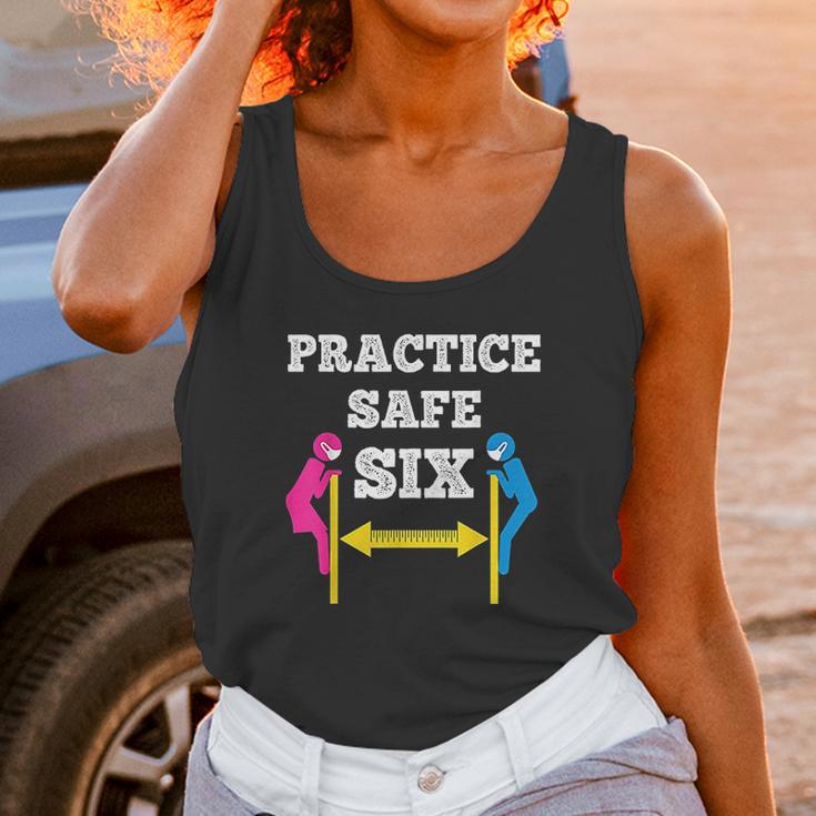 Practice Safe Six Social Distancing Unisex Tank Top Gifts for Women