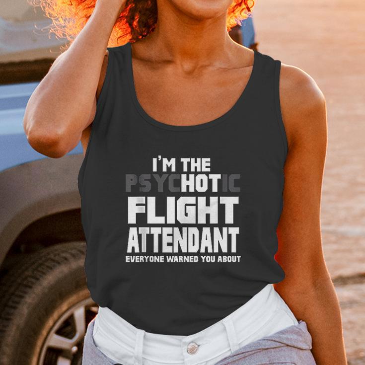 Im The Psychotic Flight Attendant Funny Gift Unisex Tank Top Gifts for Women