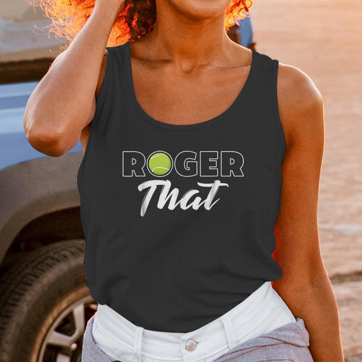 Roger That Tennis Champ Unisex Tank Top Gifts for Women