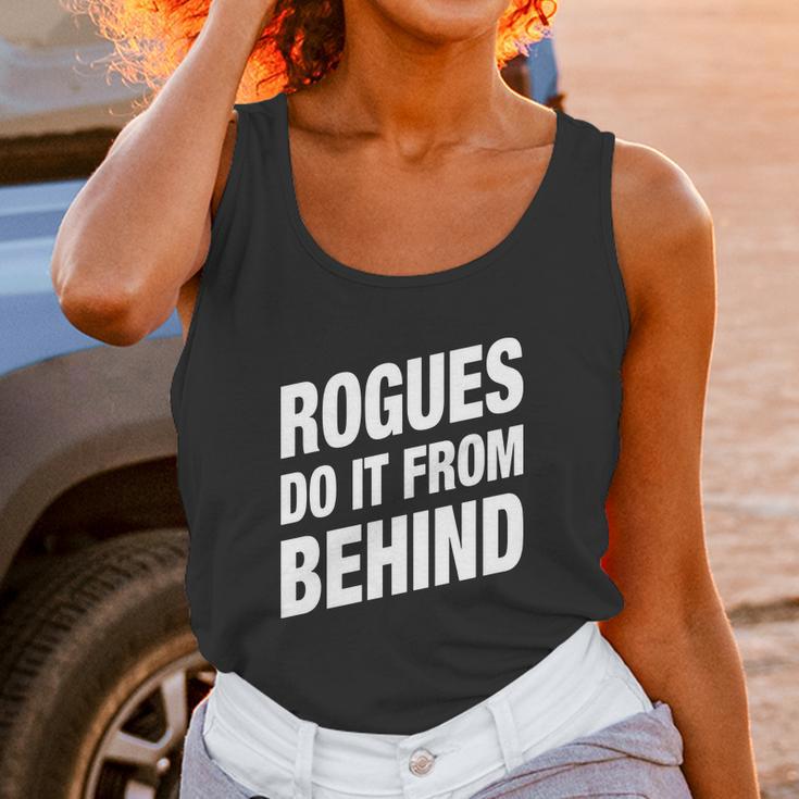 Rogues Do It From Behind Dnd Rogue Unisex Tank Top Gifts for Women