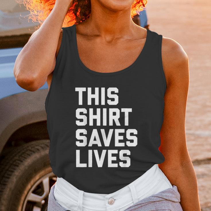 This Shirt Saves Lives Unisex Tank Top Gifts for Women