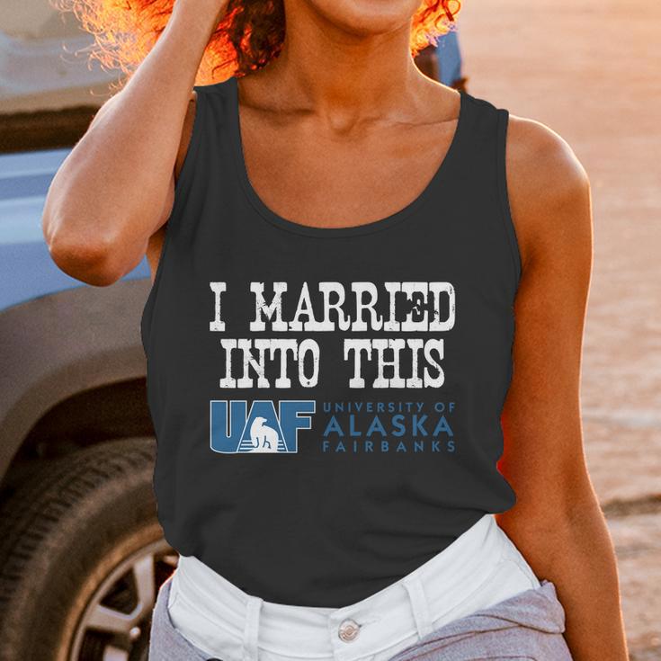 University Of Alaska Fairbanks University Married Into I Married Into This Unisex Tank Top Gifts for Women