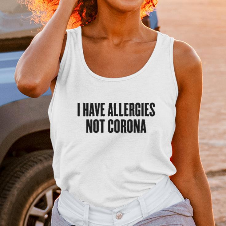 I Have Allergies Not Coro Funny Social Distancing Gift Unisex Tank Top Gifts for Women