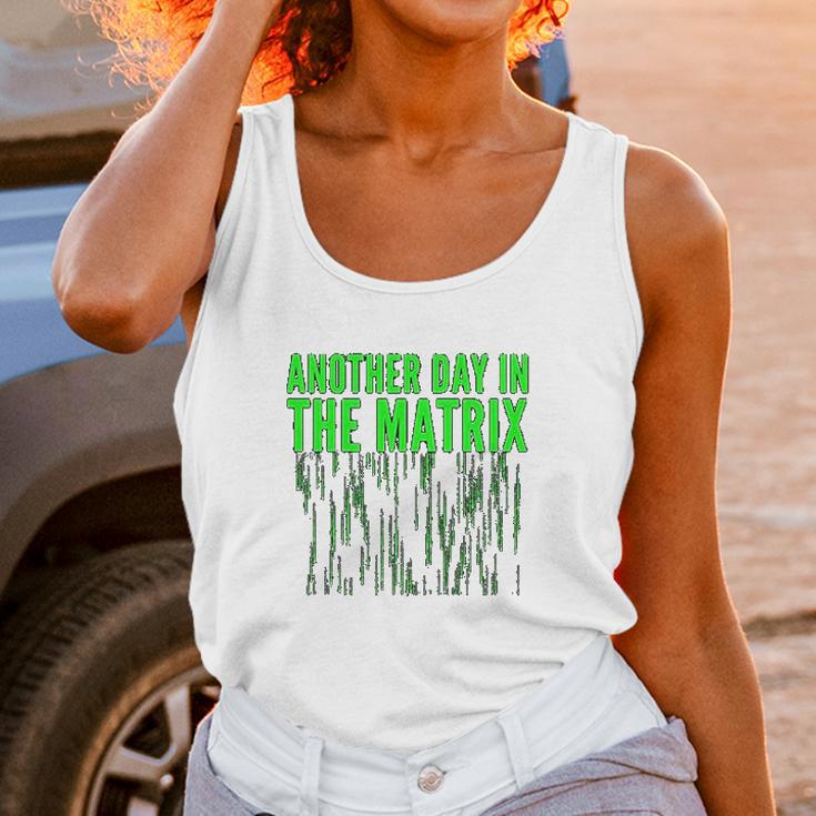 Another Day In The Matrix Matrix Funny Movie Gifts Green Code Unisex Tank Top Gifts for Women