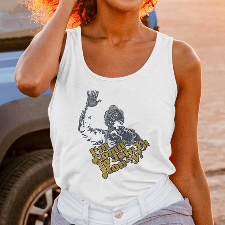 Fred Sanford Im Comin To Join Ya Honey Unisex Tank Top Gifts for Women