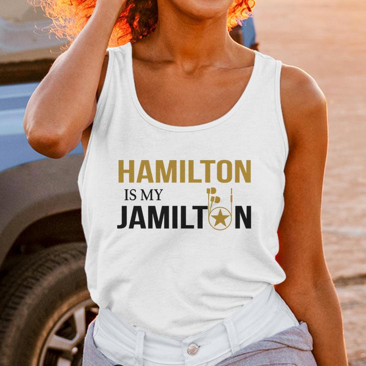 Hamilton Is My Jamilton Unisex Tank Top Gifts for Women