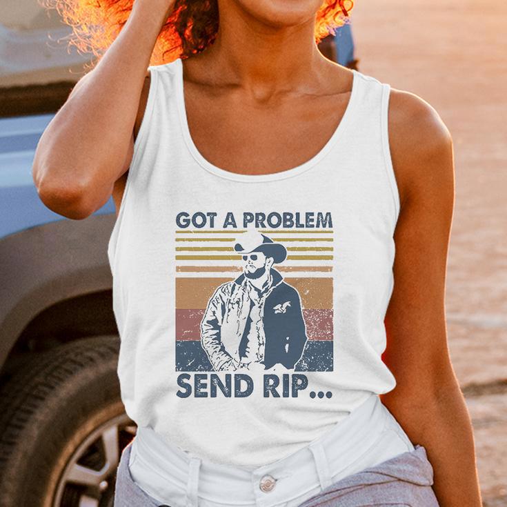 Rip Wheeler Got A Problem Vintage Unisex Tank Top Gifts for Women