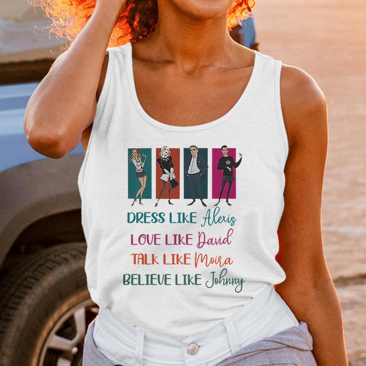 Schitt’S Creek Dress Like Alexis Love Like David Moira Johnny Shirt Unisex Tank Top Gifts for Women