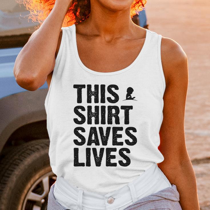 This Shirt Saves Lives Shirt Unisex Tank Top Gifts for Women