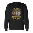 Living In A Van Down By The River Vintage Unisex Long Sleeve Gifts ideas