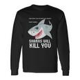 Sharks Will Kill You Funny Fun Emoji Stuff Gift Unisex Long Sleeve Gifts ideas