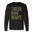 Three Dog Night Songs Unisex Long Sleeve Gifts ideas