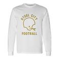 The Steel City Vintage Pittsburgh Football Unisex Long Sleeve Gifts ideas