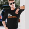 Eat Sleep Basketball Youth Basketball By Chalktalk Sports Unisex Long Sleeve Gifts for Him