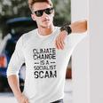 Anti Climate Change Anti Socialist Climate Change Unisex Long Sleeve Gifts for Him