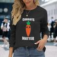 Carrots Matter Funny Cute Emoji Vegetable Vegan Food Gift Unisex Long Sleeve Gifts for Her