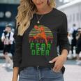 Fear The Deer Gift For Milwaukee Basketball Bucks Fans Unisex Long Sleeve Gifts for Her