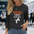 Parkour Clothing Apparel Warning I Might Flip Out Unisex Long Sleeve Gifts for Her