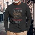 Dont Follow Me You Wont Make It Jeep T-Shirt Unisex Long Sleeve Gifts for Old Men