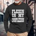 Flexin In My Complexion Tshirt By Kheris Rogers Unisex Long Sleeve Gifts for Old Men