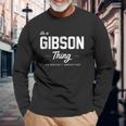 Its A Gibson Thing Matching Family Reunion Unisex Long Sleeve Gifts for Old Men