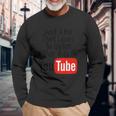 Just A Kid That Loves To Watch Other Kids On Youtube Unisex Long Sleeve Gifts for Old Men