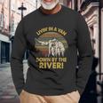 Living In A Van Down By The River Vintage Unisex Long Sleeve Gifts for Old Men