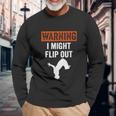 Parkour Clothing Apparel Warning I Might Flip Out Unisex Long Sleeve Gifts for Old Men